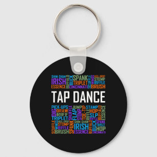 Tap Dance Words Lover Gift Tap Dancer Gifts Dancin Keychain