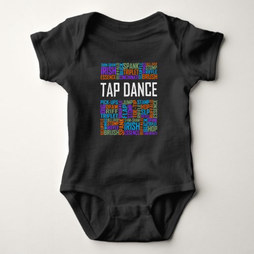 Tap Dance Words Lover Tap DancerDancing Teacher Baby Bodysuit