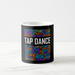 Tap Dance Words Lover Tap DancerDancing Teacher Coffee Mug