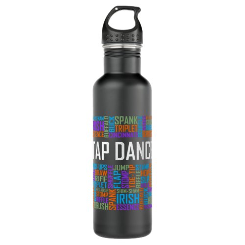 Tap Dance Words Lover Tap DancerDancing Teacher Stainless Steel Water Bottle