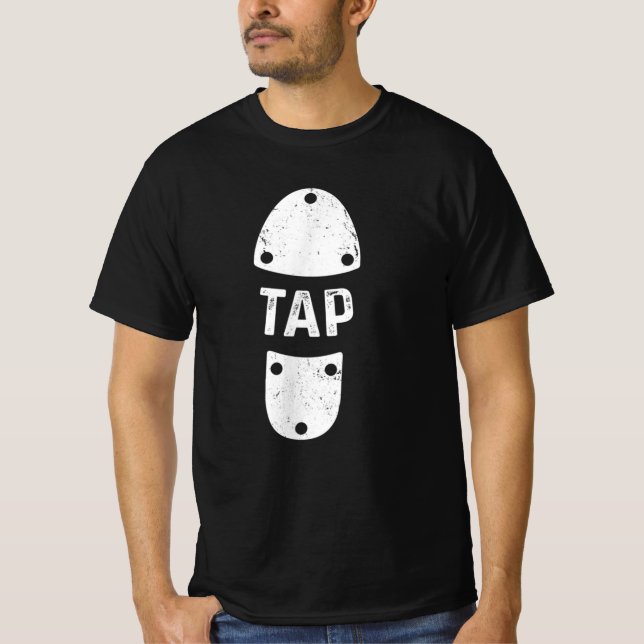 Tap Dancer Shoe Tap Dance T-Shirt (Front)