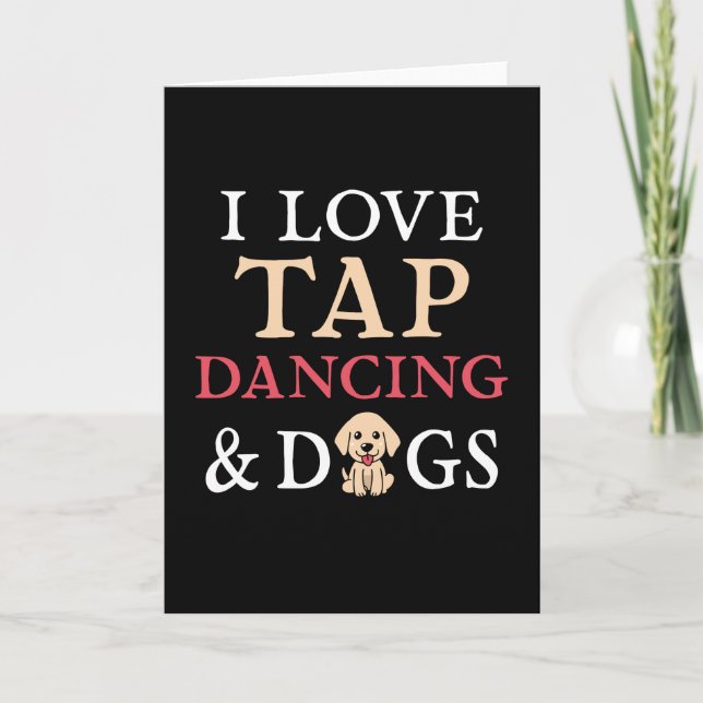Tap Dancing and Dogs Card (Front)