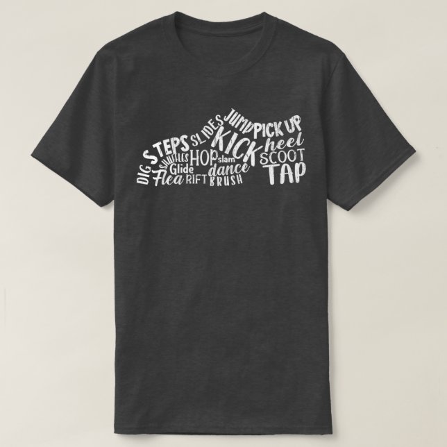 Tap Dancing Tap Dancer Dance Life Jazz T-Shirt (Design Front)