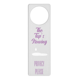 “Tap’s Flowing” Privacy Please Door Hanger