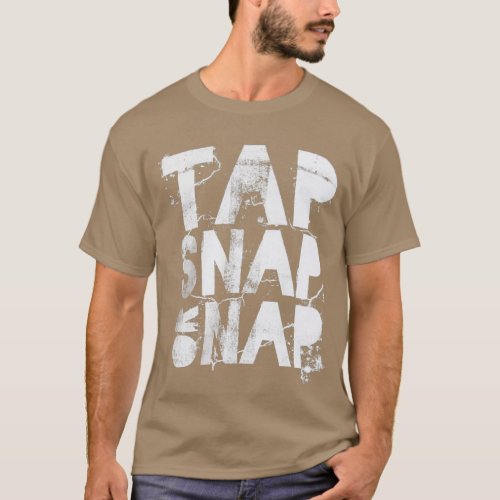 Tap Snap or Nap Brazilian Jiu Jitsu MMA Submission T_Shirt