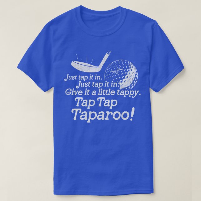 Tap Tap Taparoo T-Shirt (Design Front)