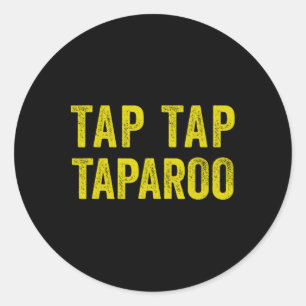 Tap Taparoo Motivational Hockey Fun Men Women Classic Round Sticker