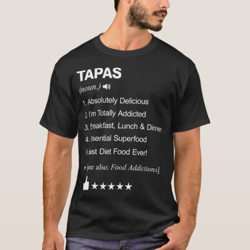 Tapas Definition Meaning barbecue with your  T_Shirt