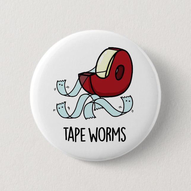 Tape Worms Funny Sticky Tape Puns  Button (Front)