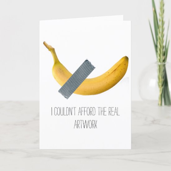 Taped Banana on a Birthday Card
