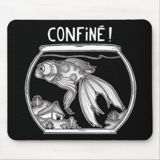 Tapis de souris Confiné Mouse Pad