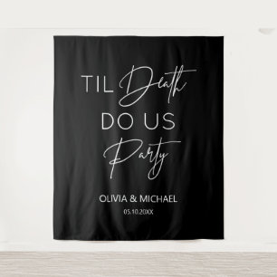 Tapiz Til death do us party wedding black backdrop