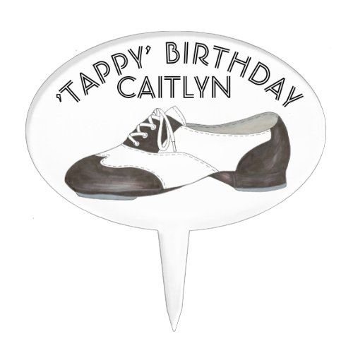 Tappy Birthday Tap Dance Shoe Personalized Dancer Cake Topper