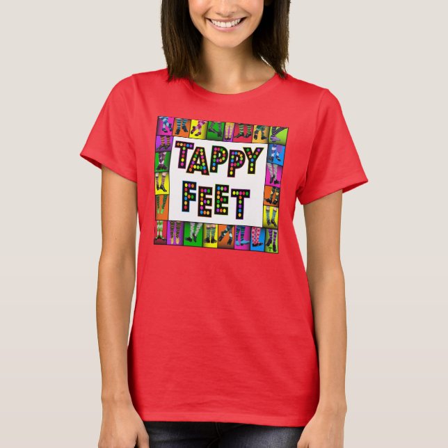 Tappy Feet T-shirt (Front)
