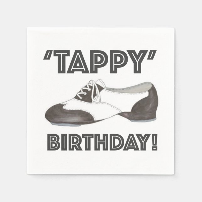 Tappy Happy Birthday Bday Tap Dance Tapdance Shoe Napkins (Front)