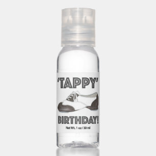 Tappy Happy Birthday Tap Dance Teacher Shoe Hand Sanitizer