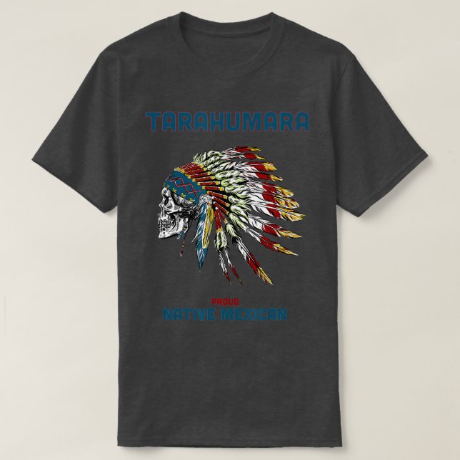 Tarahumara Tribe Native Mexican Indian Proud Retro T-Shirt (Design Front)