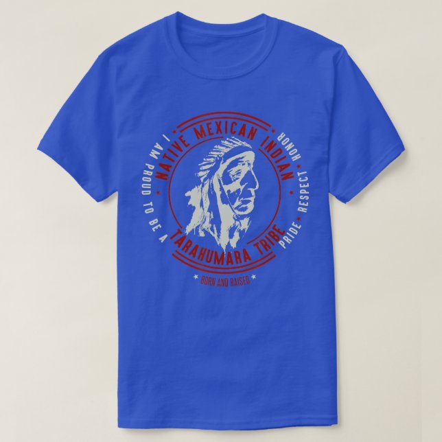 Tarahumara Tribe Native Mexican Indian Proud Retro T-Shirt (Design Front)