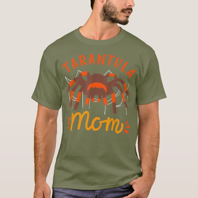 Tarantula Spider - Tarantula Mom T-Shirt (Front)