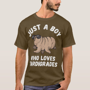 Tardigrade Just A Boy Microbiology Science Water B T-Shirt