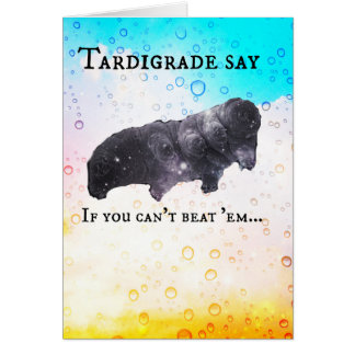 Tardigrade Say - outlive 'em! (2) Cards