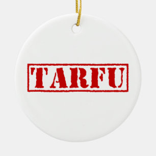 TARFU CERAMIC ORNAMENT