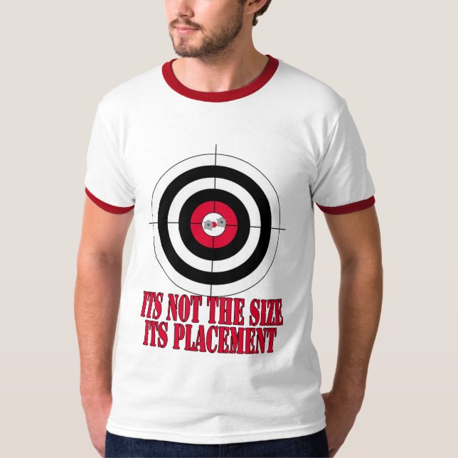 Target Practice Gun Shooting Skill Humor Shirt (Front)
