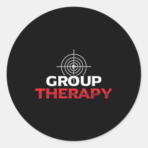 Target Shooting Gun Enthusiast Therapy Classic Round Sticker