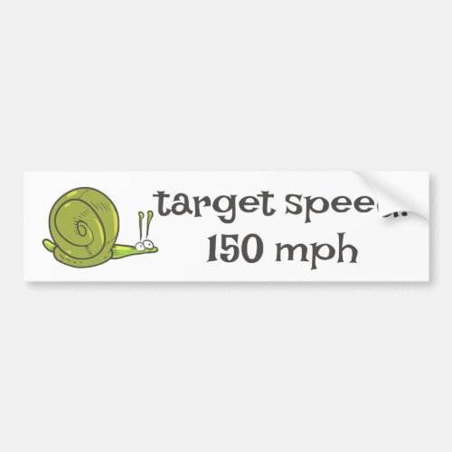 target speed 150 mph bumper sticker