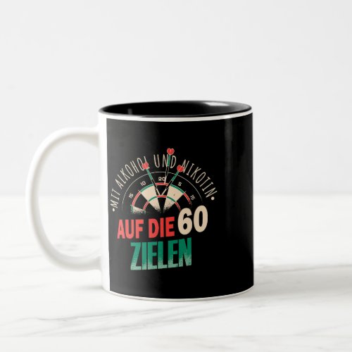 Target with alcohol and nicotine at the 60 darts Two_Tone coffee mug