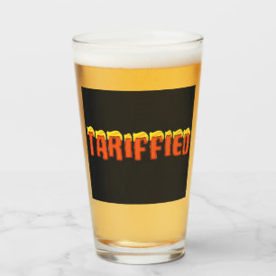 Tariffied - funny Donald Trump tariff Glass