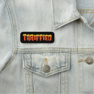 Tariffied - funny Donald Trump tariff Name Tag