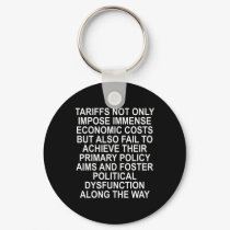 Tariffs Foster Political Dysfunction - Trump 2-sid Keychain