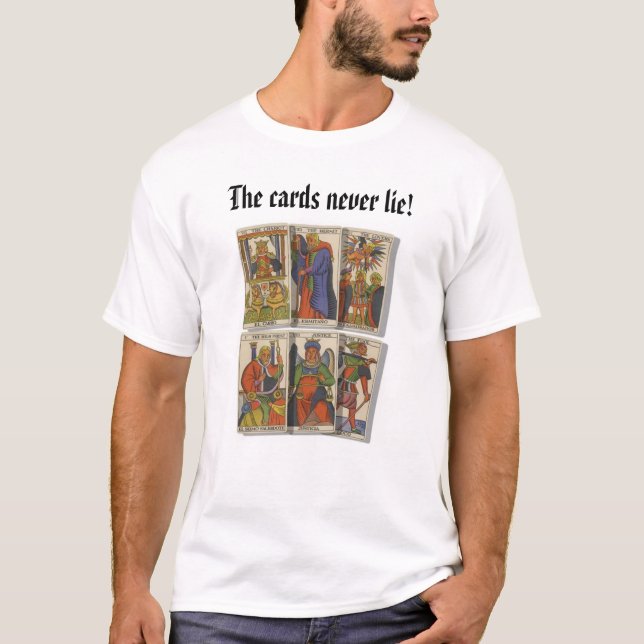 tarot1, The cards never lie! T-Shirt (Front)
