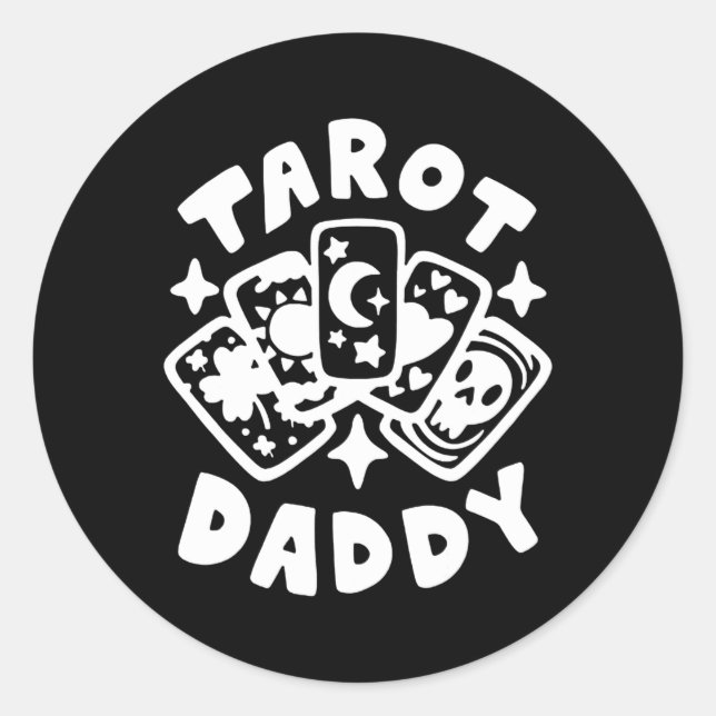 Tarot Daddy Happy Father's Day Best Dad Ever  Classic Round Sticker (Front)