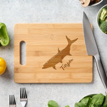 Tarpon Fish Etched Wooden Cutting Board by millhill at Zazzle