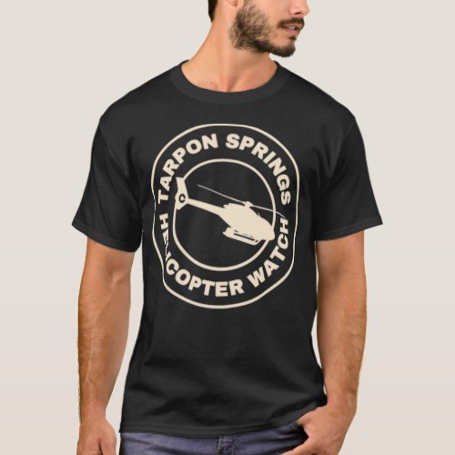 TARPON SPRINGS HELICOPTER WATCH 1 T_Shirt