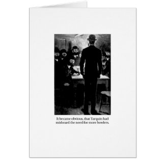 Tarquin and Bowlers Cards
