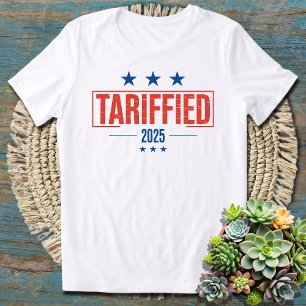 Tarrified Political Humor Graphic - Funny Satire T-Shirt