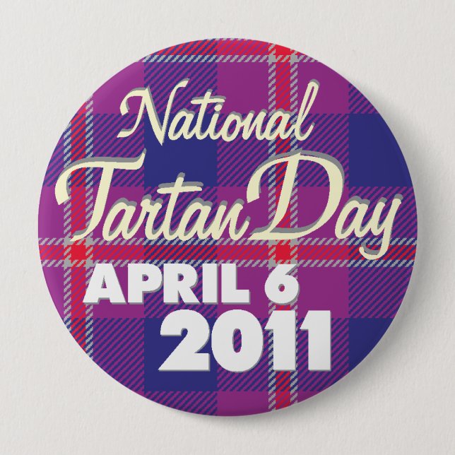 Tartan Day 2011 Button: Huge Button (Front)