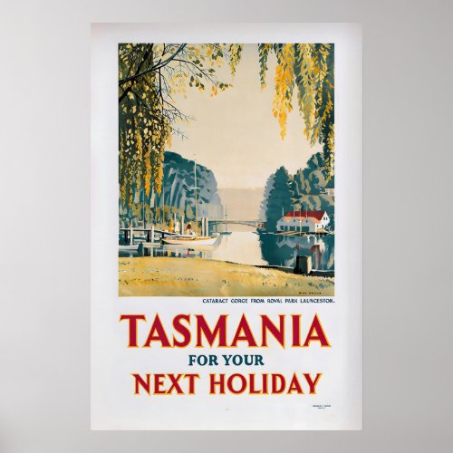 Tasmania for your Next Holiday by Max Angus Poster
