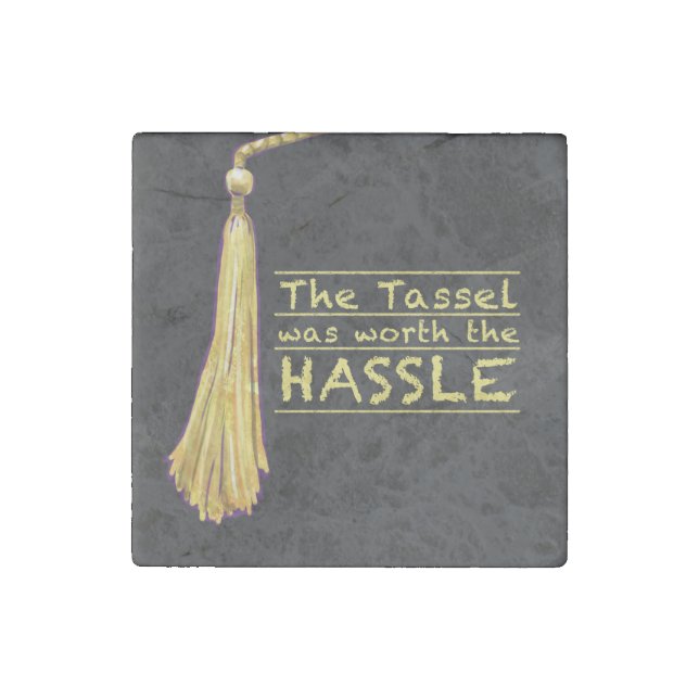 Tassel Hassle Gold Stone Magnet (Front)