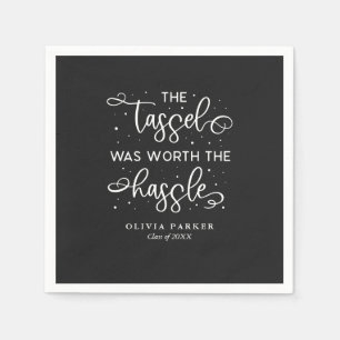 Tassel Was Worth The Hassle Graduation Party Napkins