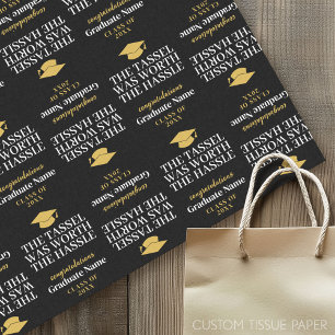 Tassel Was Worth the Hassle - Modern Graduation Tissue Paper