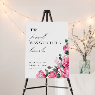 "Tassel Was Worth The Hassle" Painted Pink Floral Foam Board