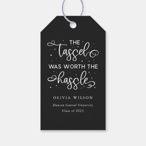 Tassel Was Worth the Hassle Typography Swash Gift Tags