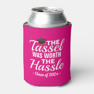 Tassel Worth Hassle Graduation Can Cooler
