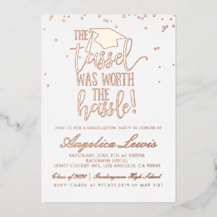 Tassel Worth the Hassle Graduation Foil Invitation
