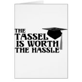 Tassle Worth the Hassel (Front)