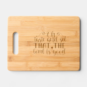 Taste and See – Bible Verse Cutting Board